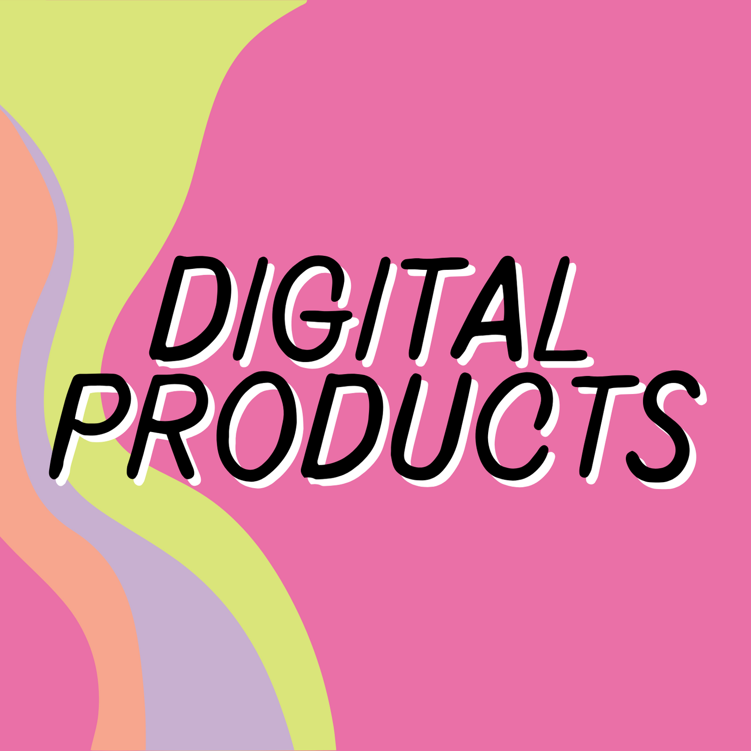 Digital Products