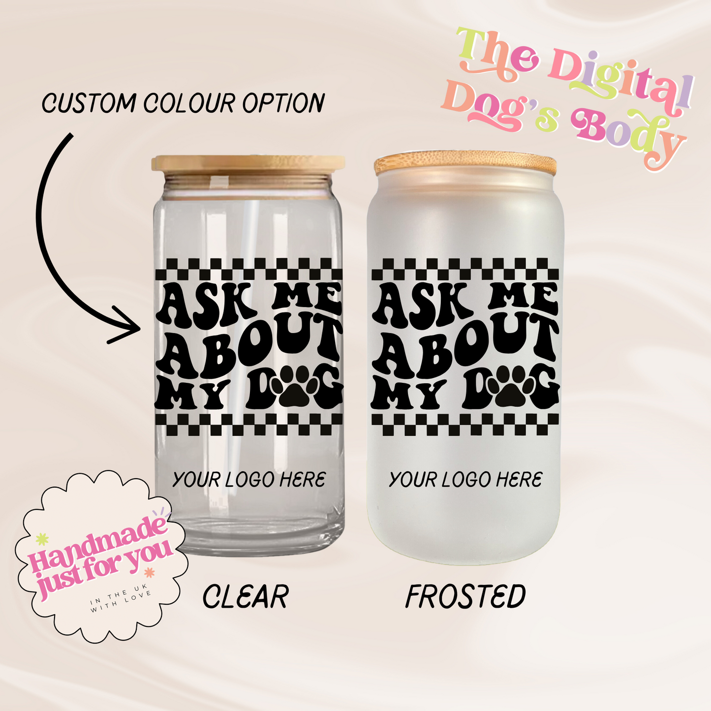Ask Me About My Dog - 16oz Libbey Can